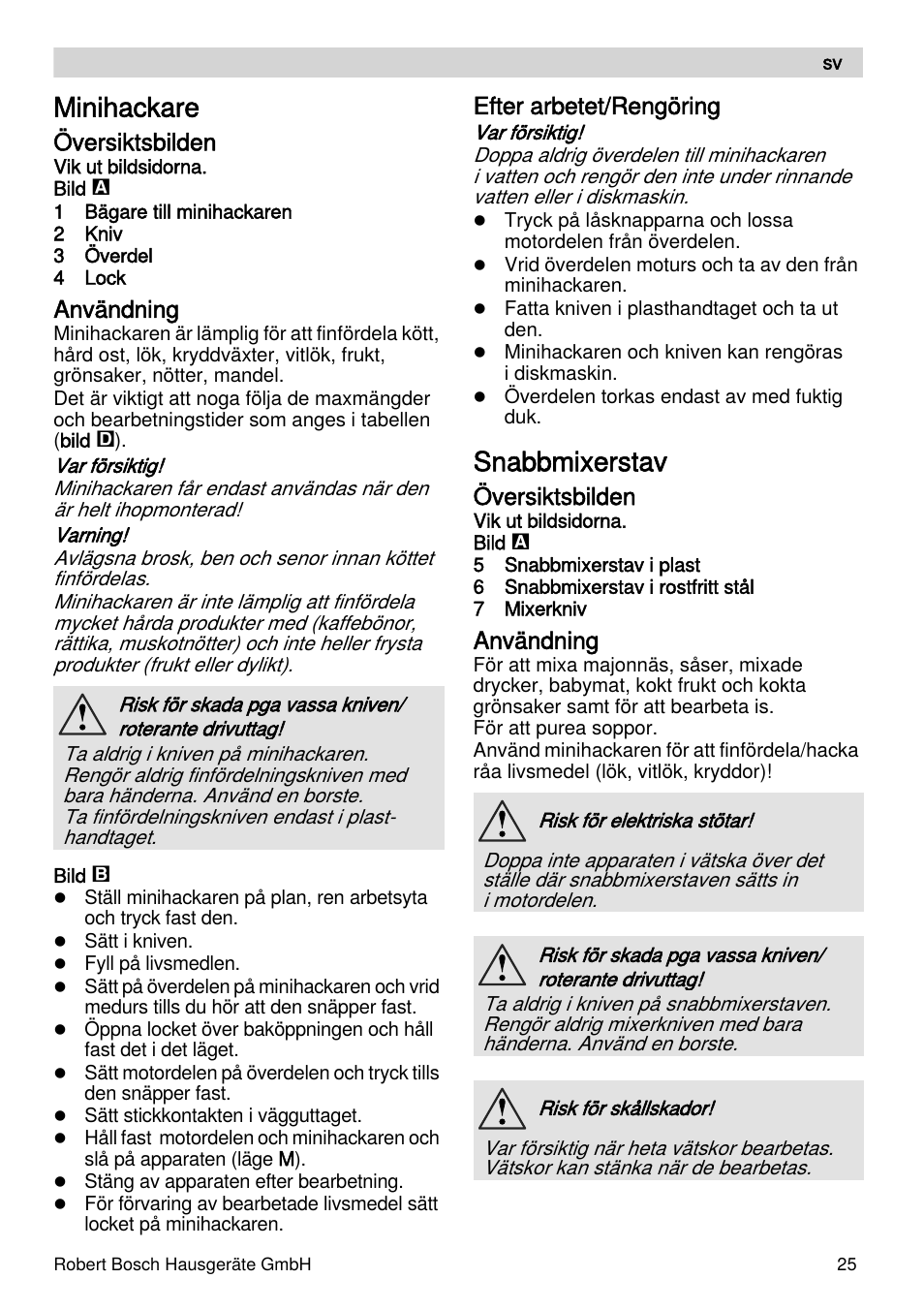 Minihackare, Snabbmixerstav, Översiktsbilden | Användning, Efter arbetet/rengöring | Bosch MFQ4070 Batteur blanc argent User Manual | Page 25 / 62