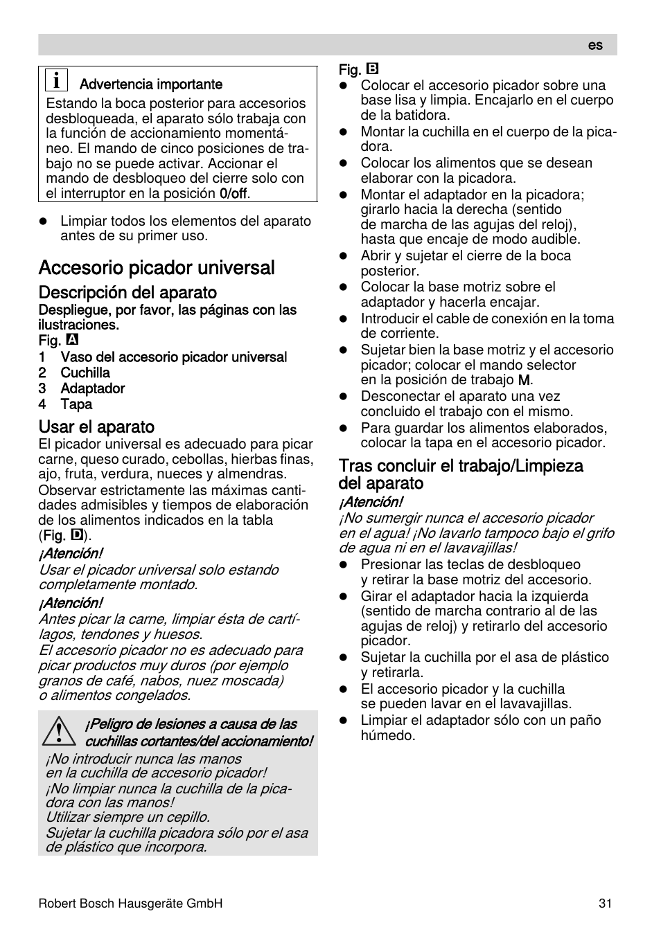 Accesorio picador universal, Descripción del aparato, Usar el aparato | Tras concluir el trabajo/limpieza del aparato | Bosch MFQ4070 Batteur blanc argent User Manual | Page 31 / 62