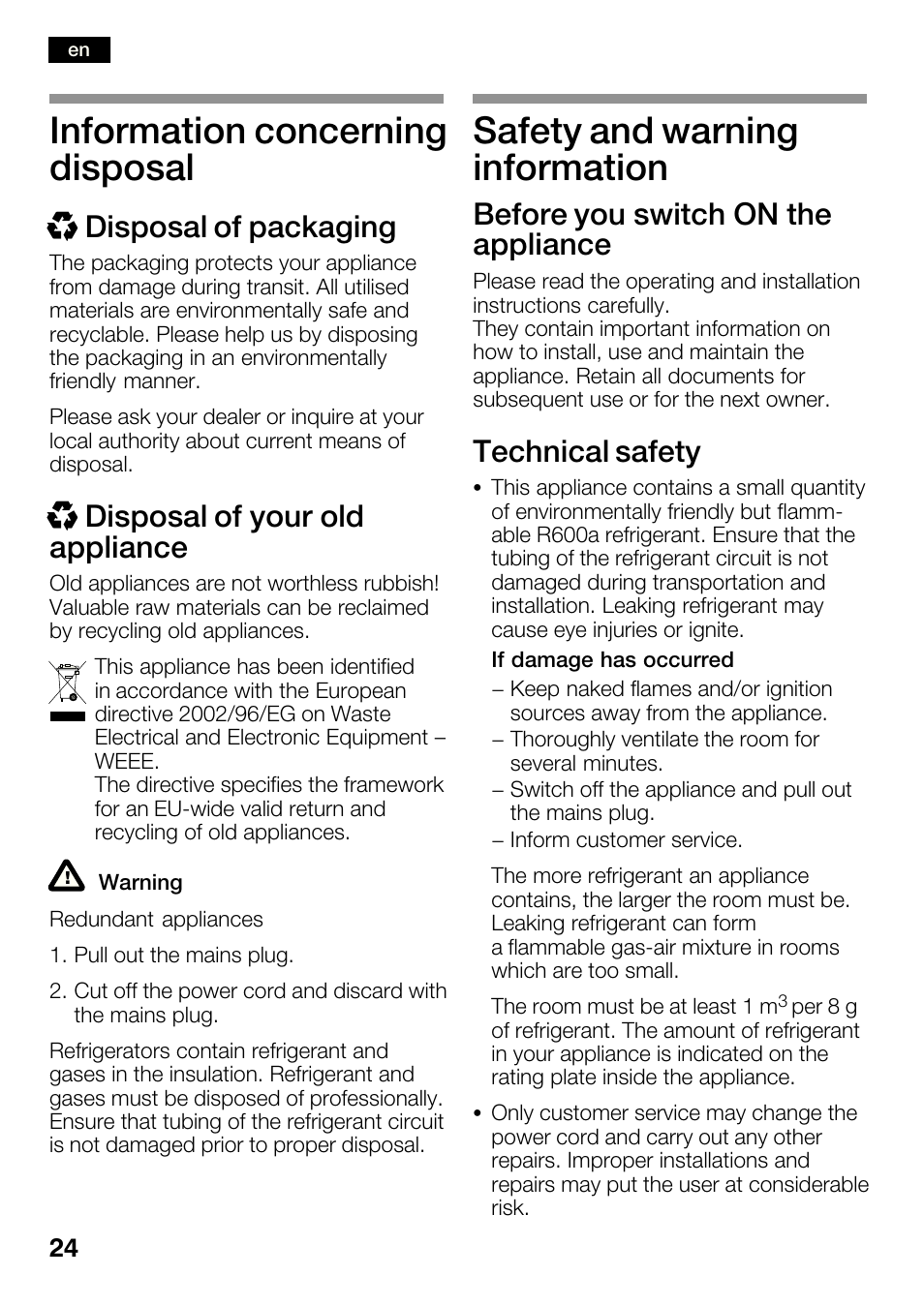 Information concerning disposal, Safety and warning information, Xdisposal of packaging | Xdisposal of your old appliance, Before you switch on the appliance, Technical safety | Bosch KGN36SM30 Réfrigérateur-congélateur combiné Premium Luxe User Manual | Page 24 / 143