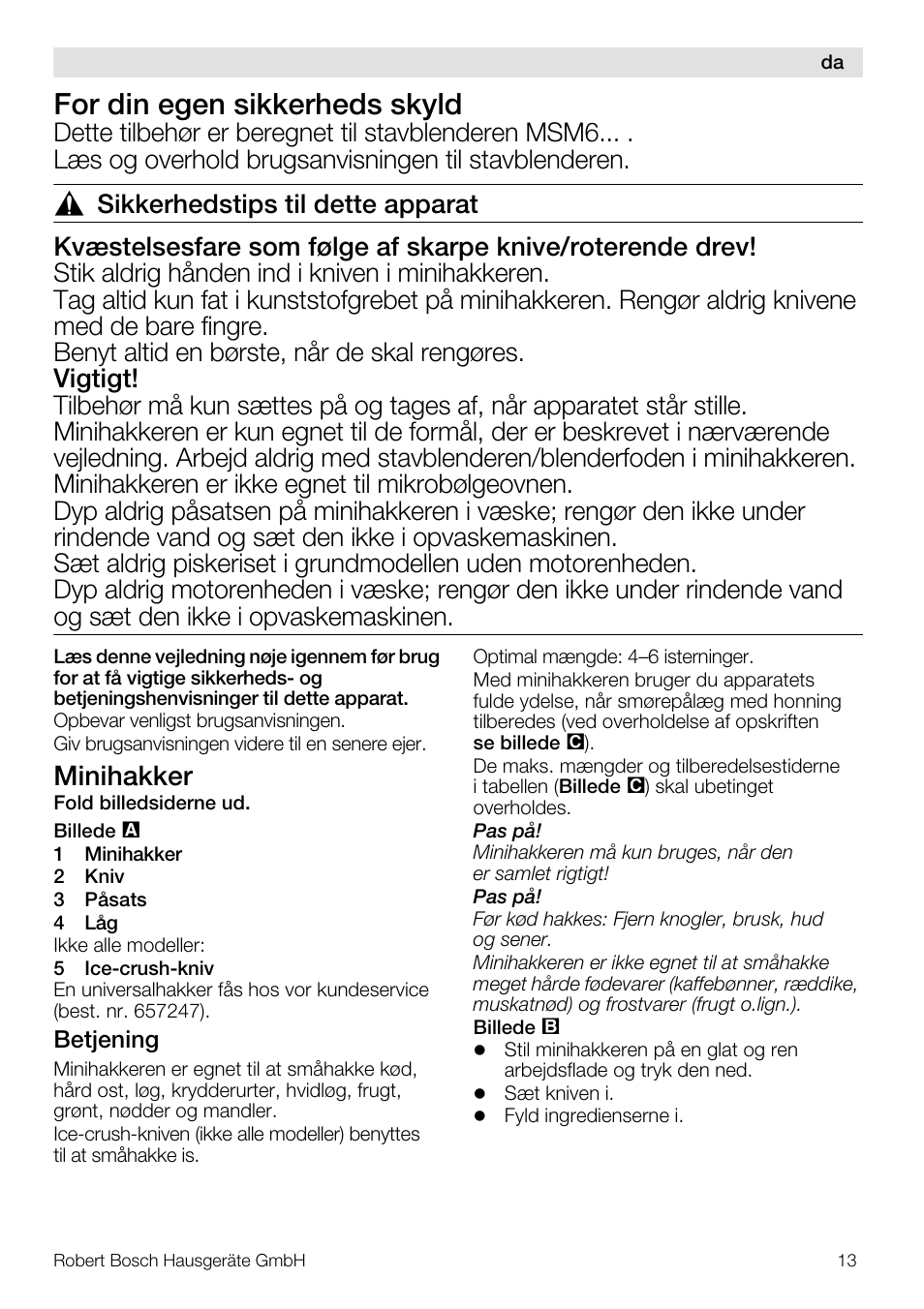 For din egen sikkerheds skyld, Minihakker | Bosch MSM66150 Mixeur plongeant blanc gris User Manual | Page 13 / 48