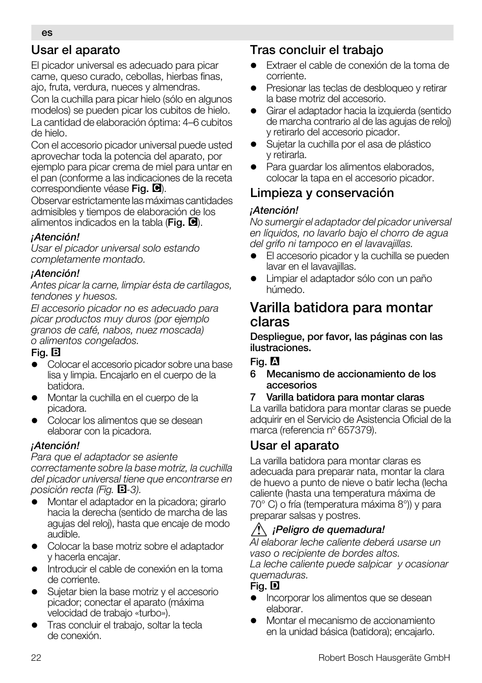 Varilla batidora para montar claras, Usar el aparato, Tras concluir el trabajo | Limpieza y conservación | Bosch MSM66150 Mixeur plongeant blanc gris User Manual | Page 22 / 48
