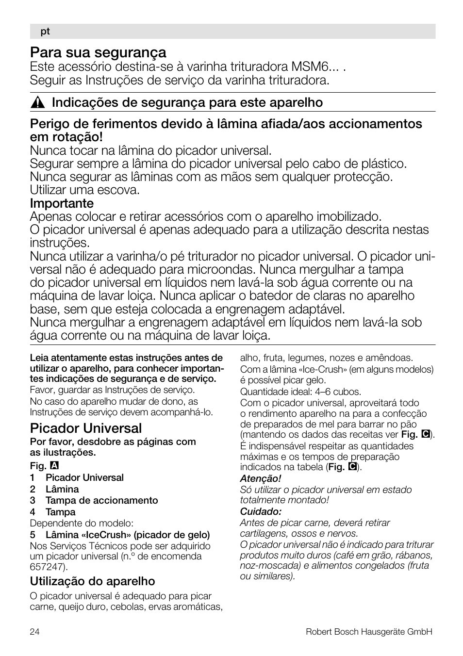 Para sua segurança, Picador universal | Bosch MSM66150 Mixeur plongeant blanc gris User Manual | Page 24 / 48