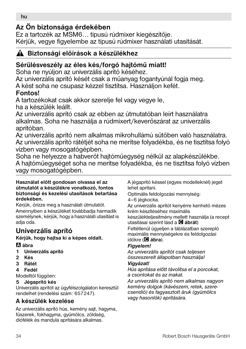 Az ön biztonsága érdekében, Univerzális aprító | Bosch MSM66150 Mixeur plongeant blanc gris User Manual | Page 34 / 48