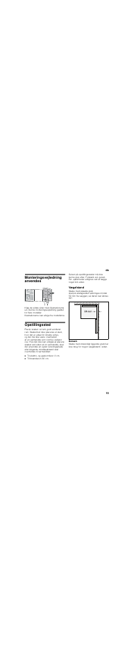 Monteringsvejledning anvendes, Opstillingssted, Vægafstand | Bosch KGN36NL20 Réfrigérateur-congélateur combiné User Manual | Page 15 / 46