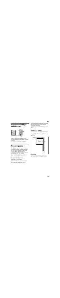 Bruk av monterings- veiledningen, Plasseringssted, Avstand fra veggen | Bosch KGN36NL20 Réfrigérateur-congélateur combiné User Manual | Page 17 / 46