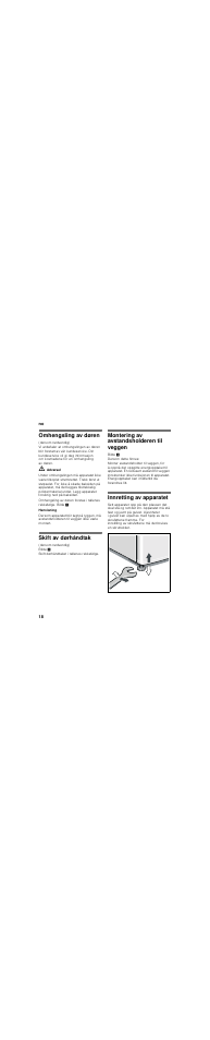 Omhengsling av døren, Skift av dørhåndtak, Montering av avstandsholderen til veggen | Innretting av apparatet | Bosch KGN36NL20 Réfrigérateur-congélateur combiné User Manual | Page 18 / 46