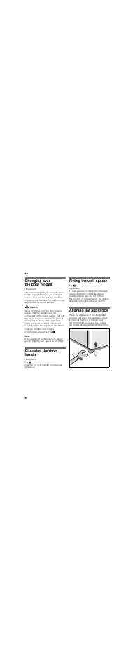 Changing over the door hinges, Changing the door handle, Fitting the wall spacer | Aligning the appliance | Bosch KGN36NL20 Réfrigérateur-congélateur combiné User Manual | Page 8 / 46