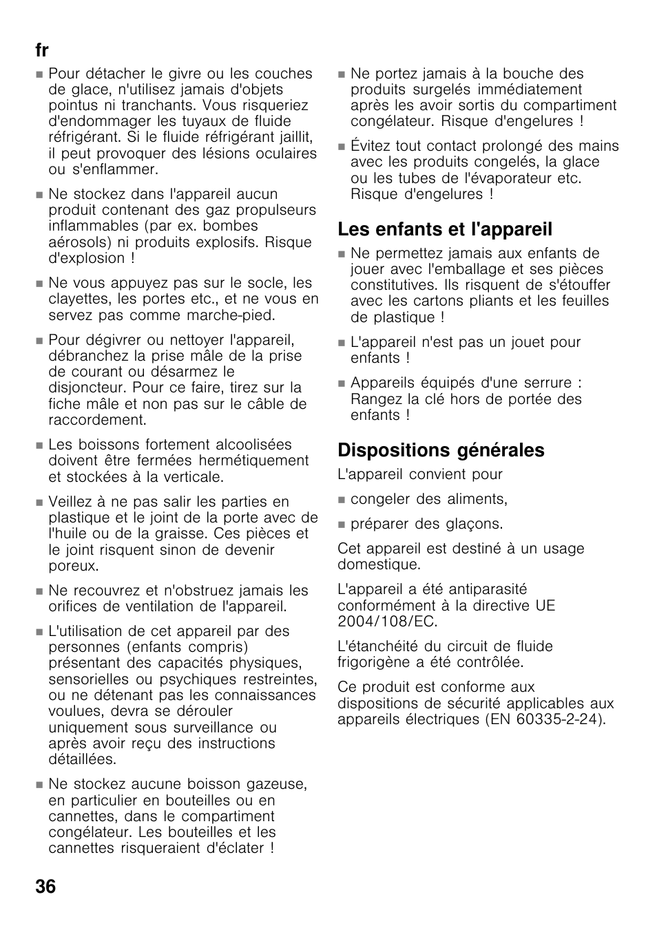 Fr 36, Les enfants et l'appareil, Dispositions générales | Bosch GCM24AW20 Congélateur coffre Premium User Manual | Page 36 / 85