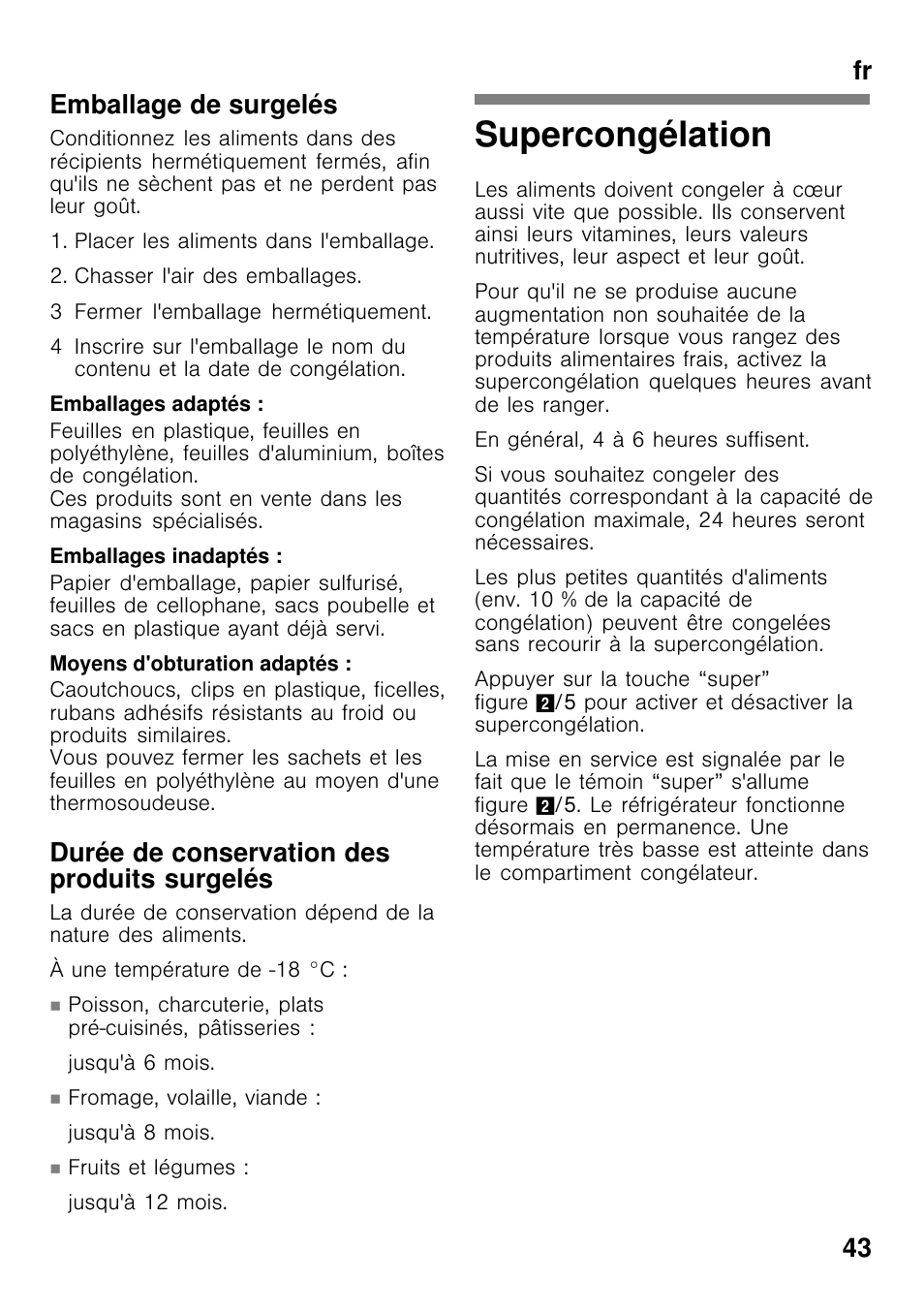 Supercongélation, Fr 43 emballage de surgelés, Durée de conservation des produits surgelés | Bosch GCM24AW20 Congélateur coffre Premium User Manual | Page 43 / 85