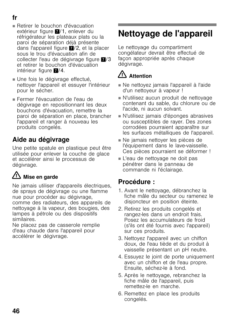 Nettoyage de l'appareil, Fr 46, Aide au dégivrage | Procédure | Bosch GCM24AW20 Congélateur coffre Premium User Manual | Page 46 / 85