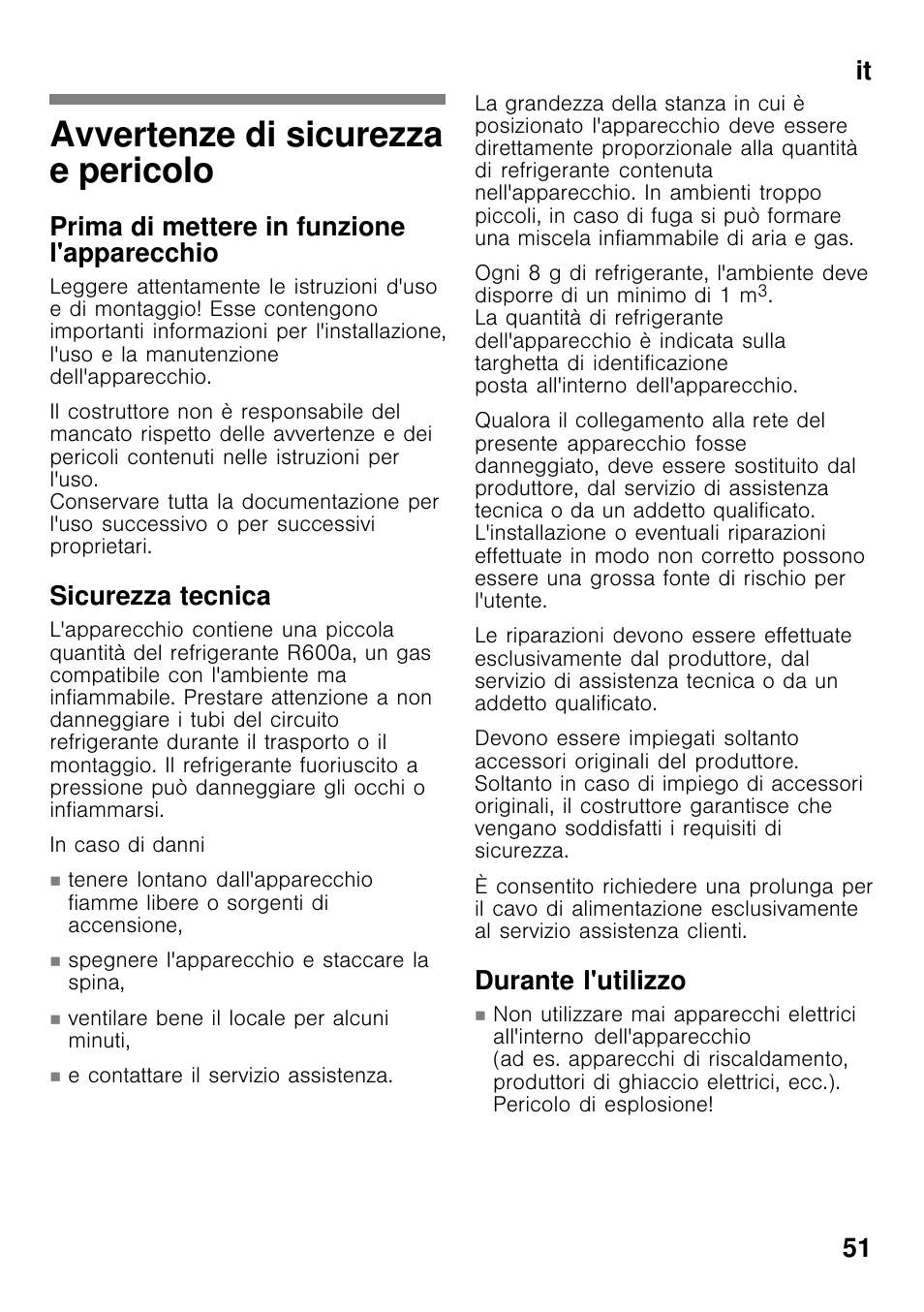 Avvertenze di sicurezza e pericolo, It 51, Prima di mettere in funzione l'apparecchio | Sicurezza tecnica, Durante l'utilizzo | Bosch GCM24AW20 Congélateur coffre Premium User Manual | Page 51 / 85