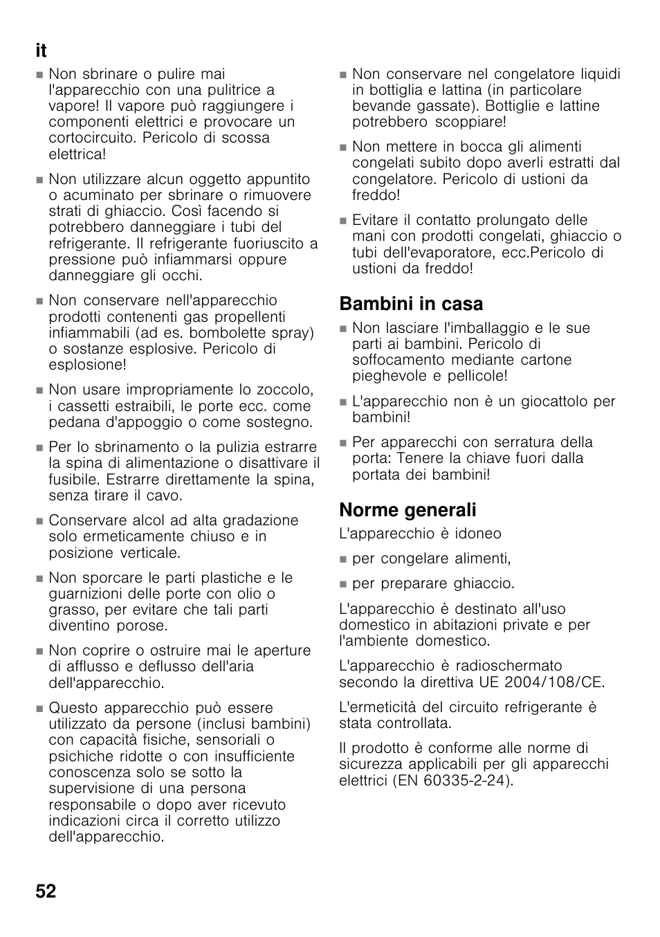 It 52, Bambini in casa, Norme generali | Bosch GCM24AW20 Congélateur coffre Premium User Manual | Page 52 / 85