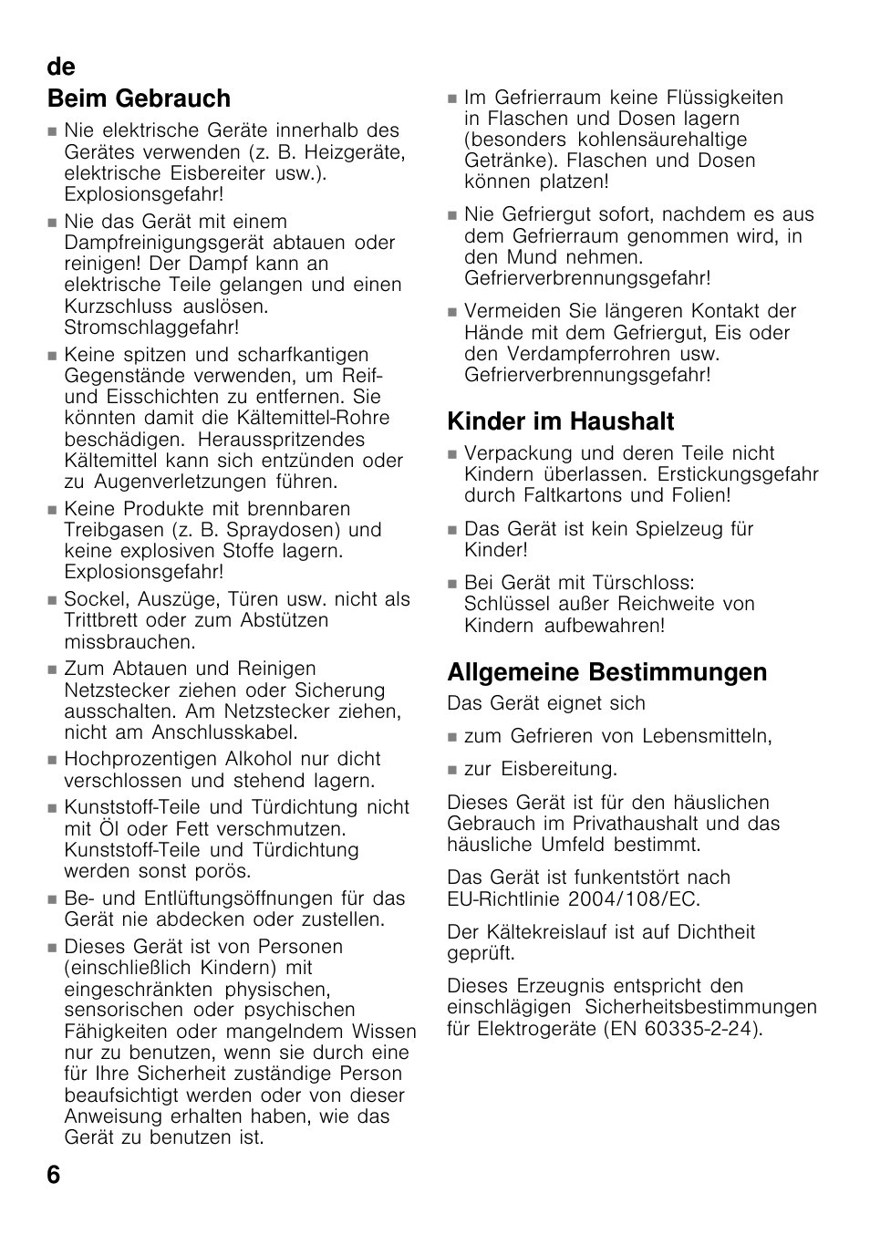 De 6 beim gebrauch, Kinder im haushalt, Allgemeine bestimmungen | Bosch GCM24AW20 Congélateur coffre Premium User Manual | Page 6 / 85