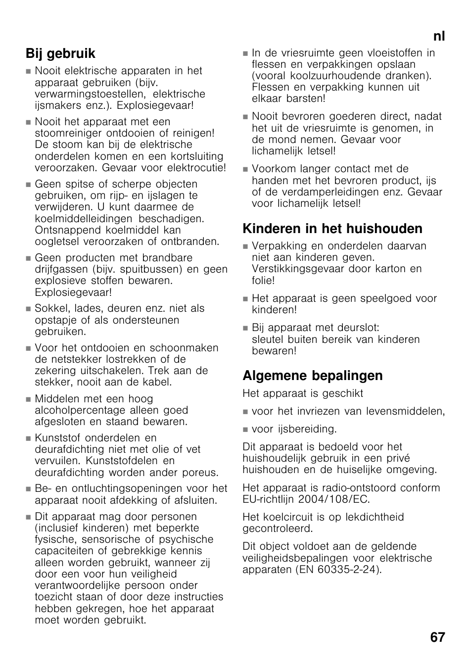 Nl 67 bij gebruik, Kinderen in het huishouden, Algemene bepalingen | Bosch GCM24AW20 Congélateur coffre Premium User Manual | Page 67 / 85