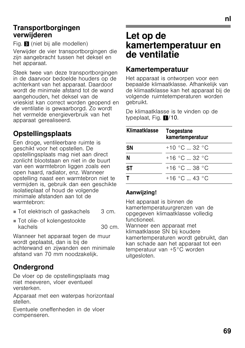 Let op de kamertemperatuur en de ventilatie, Nl 69 transportborgingen verwijderen, Opstellingsplaats | Ondergrond, Kamertemperatuur | Bosch GCM24AW20 Congélateur coffre Premium User Manual | Page 69 / 85