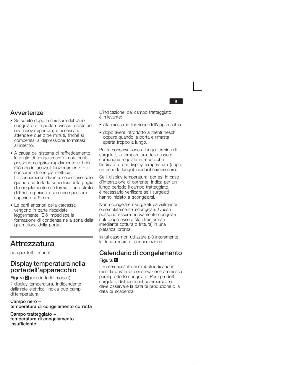 Attrezzatura, Avvertenze, Display temperatura nella porta dell'apparecchio | Calendario di congelamento | Bosch GID18A20 Congélateur intégrable Premium Fixation de porte par glissières User Manual | Page 43 / 65