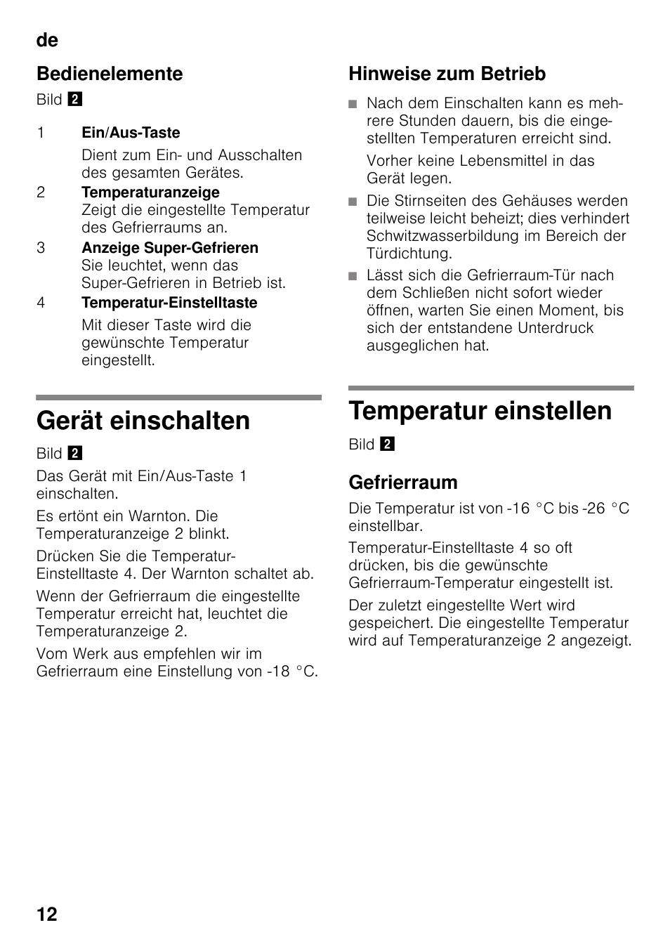 Bedienelemente, Gerät einschalten, Hinweise zum betrieb | Temperatur einstellen, Gefrierraum, Gerät einschalten temperatur einstellen, De 12 bedienelemente | Bosch GSV33VW30 Congélateur armoire Confort User Manual | Page 12 / 94