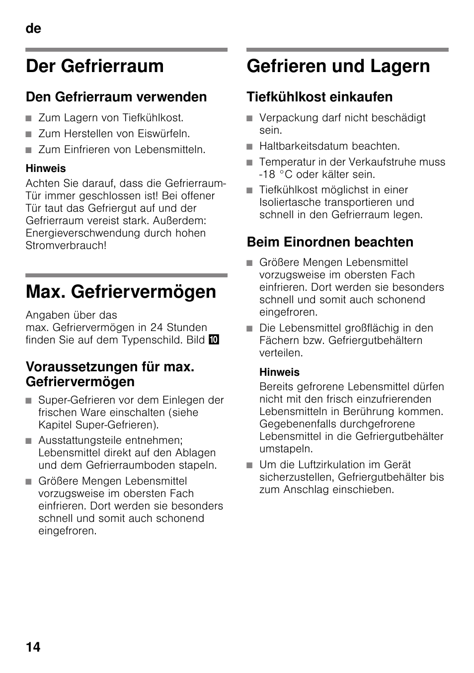 Der gefrierraum, Den gefrierraum verwenden, Max. gefriervermögen | Voraussetzungen für max. gefriervermögen, Gefrieren und lagern, Tiefkühlkost einkaufen, Beim einordnen beachten, Der gefrierraum max. gefriervermögen, De 14 | Bosch GSV33VW30 Congélateur armoire Confort User Manual | Page 14 / 94