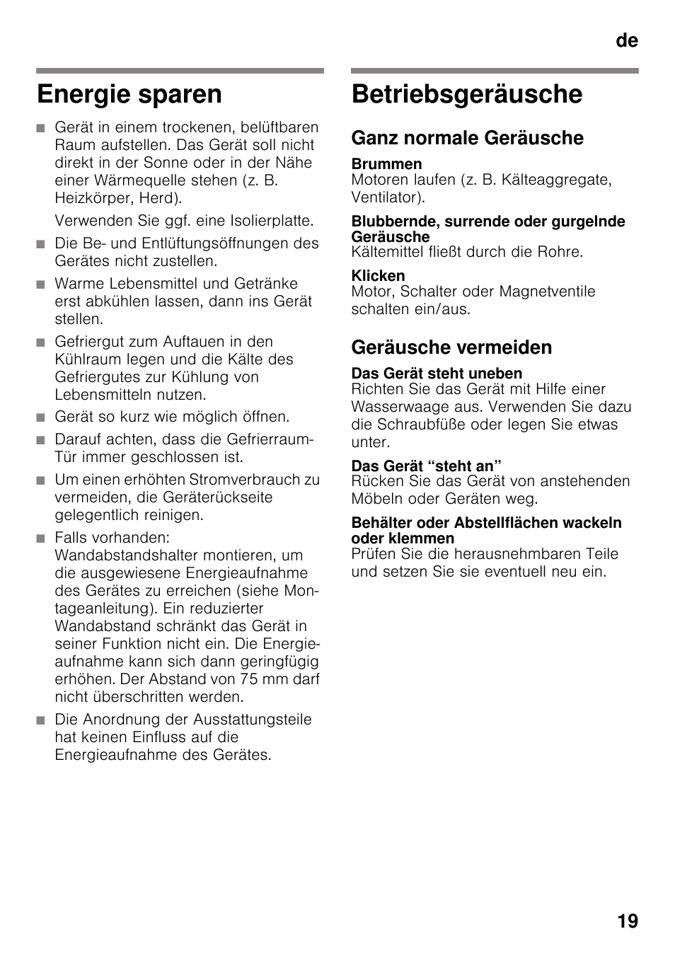 Energie sparen, Betriebsgeräusche, Ganz normale geräusche | Brummen, Blubbernde, surrende oder gurgelnde geräusche, Klicken, Geräusche vermeiden, Das gerät steht uneben, Das gerät “steht an, Behälter oder abstellflächen wackeln oder klemmen | Bosch GSV33VW30 Congélateur armoire Confort User Manual | Page 19 / 94