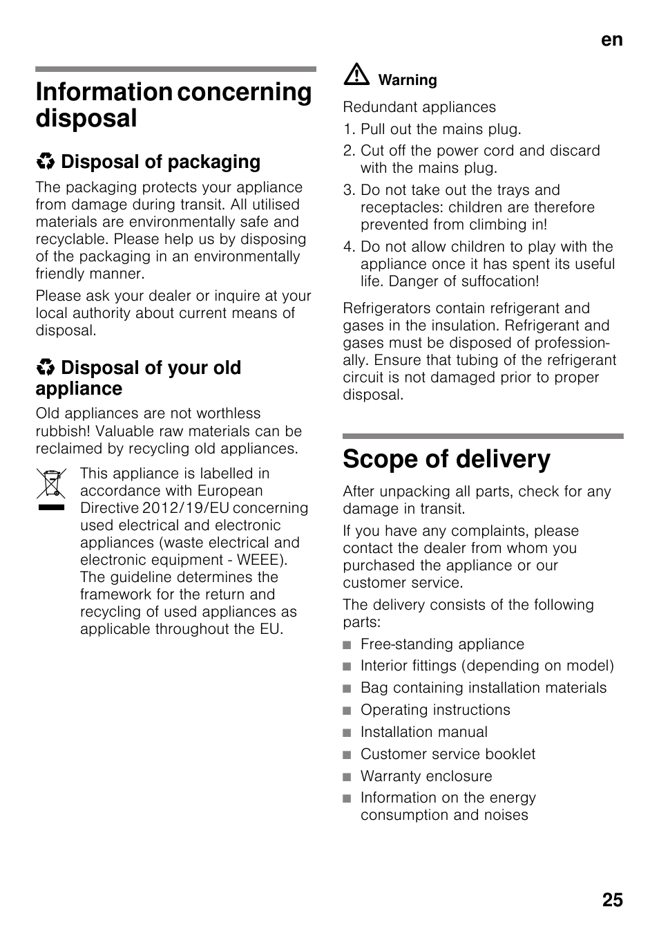 Information concerning disposal, Disposal of packaging, Disposal of your old appliance | Scope of delivery, Information concerning disposal scope of delivery, En 25 | Bosch GSV33VW30 Congélateur armoire Confort User Manual | Page 25 / 94