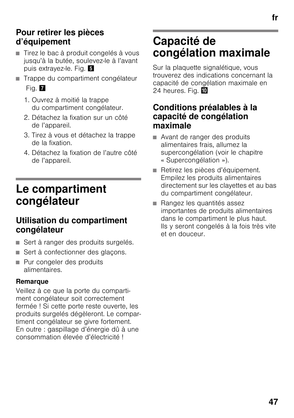 Pour retirer les pièces d’équipement, Le compartiment congélateur, Utilisation du compartiment congélateur | Capacité de congélation maximale, Fr 47 pour retirer les pièces d’équipement | Bosch GSV33VW30 Congélateur armoire Confort User Manual | Page 47 / 94