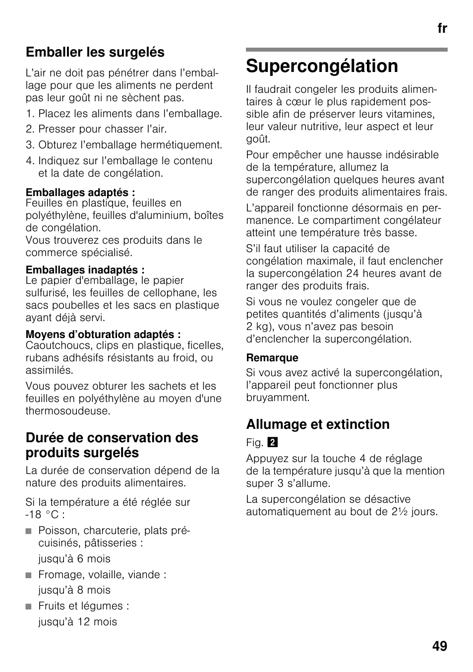 Emballer les surgelés, Emballages adaptés, Emballages inadaptés | Moyens d’obturation adaptés, Durée de conservation des produits surgelés, Supercongélation, Allumage et extinction, Fr 49 emballer les surgelés | Bosch GSV33VW30 Congélateur armoire Confort User Manual | Page 49 / 94