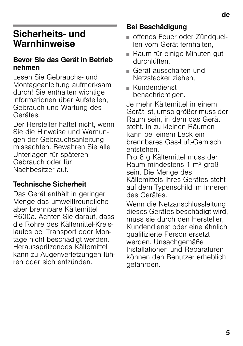 De inhaltsverzeichnisde gebrauchsanleitung, Sicherheits- und warnhinweise, Bevor sie das gerät in betrieb nehmen | Technische sicherheit, Bei beschädigung, Gebrauchsanleitung | Bosch GSV33VW30 Congélateur armoire Confort User Manual | Page 5 / 94