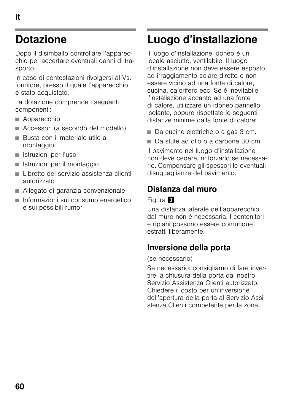 Dotazione, Luogo d’installazione, Distanza dal muro | Inversione della porta, Dotazione luogo d’installazione, It 60 | Bosch GSV33VW30 Congélateur armoire Confort User Manual | Page 60 / 94