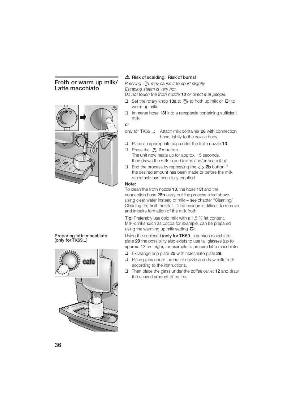 Froth or warm up milk/ latte macchiato | Siemens TK69001 User Manual | Page 36 / 155