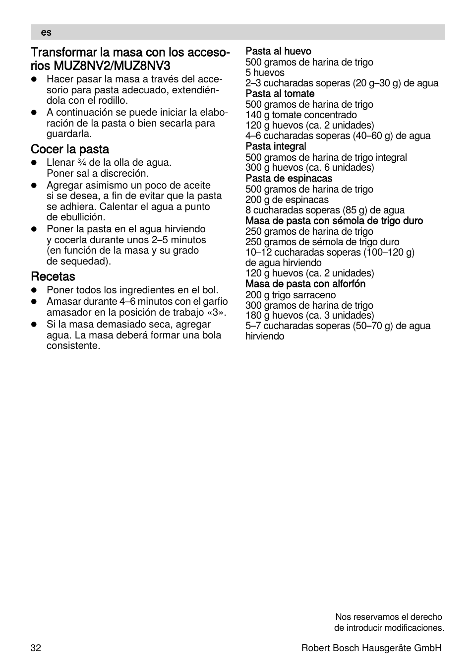 Cocer la pasta, Recetas | Bosch MUZXLPP1 PastaPassion Pour les fans de pâtes le kit PastaPassion est composé dun accessoire à lasagnes dun accessoire à tagliatelles et dun adaptateur. User Manual | Page 32 / 59