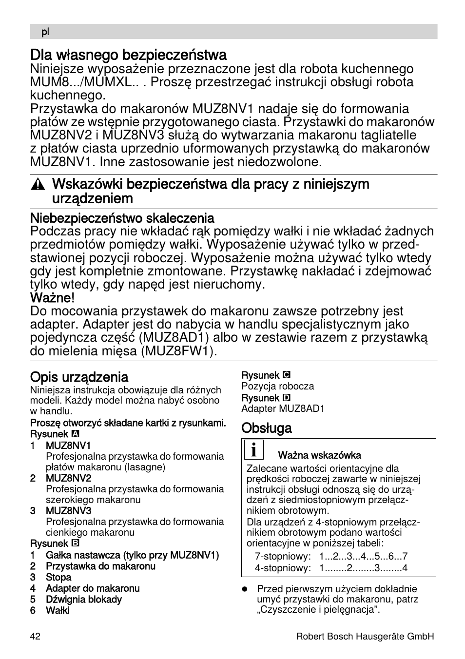 Dla własnego bezpieczeństwa, Opis urządzenia, Obsługa | Bosch MUZXLPP1 PastaPassion Pour les fans de pâtes le kit PastaPassion est composé dun accessoire à lasagnes dun accessoire à tagliatelles et dun adaptateur. User Manual | Page 42 / 59