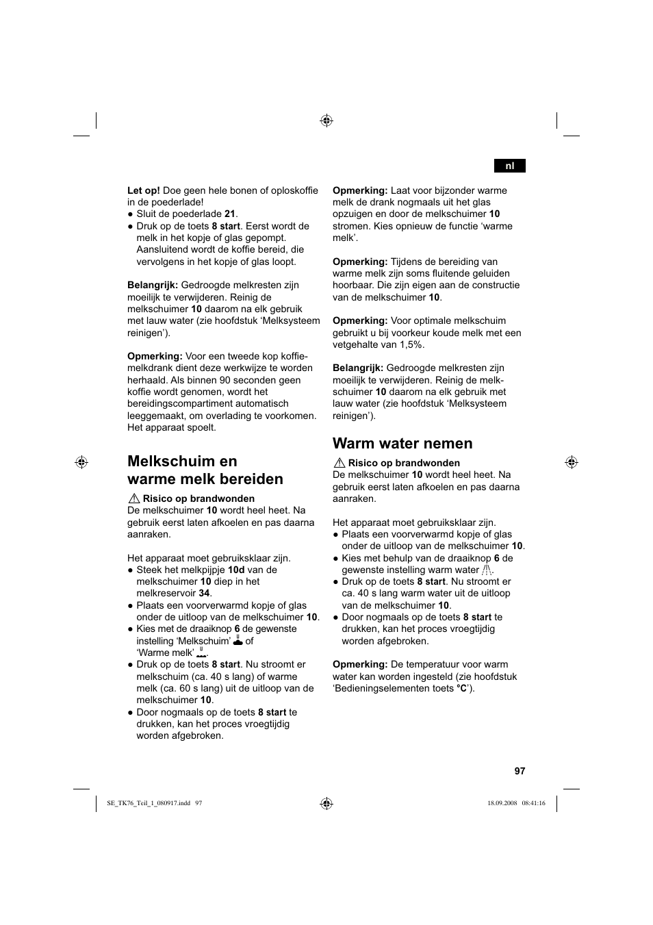 Melkschuim en warme melk bereiden, Warm water nemen | Siemens TK76009 User Manual | Page 101 / 136