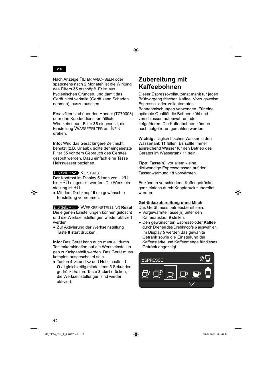 Zubereitung mit kaffeebohnen | Siemens TK76009 User Manual | Page 16 / 136