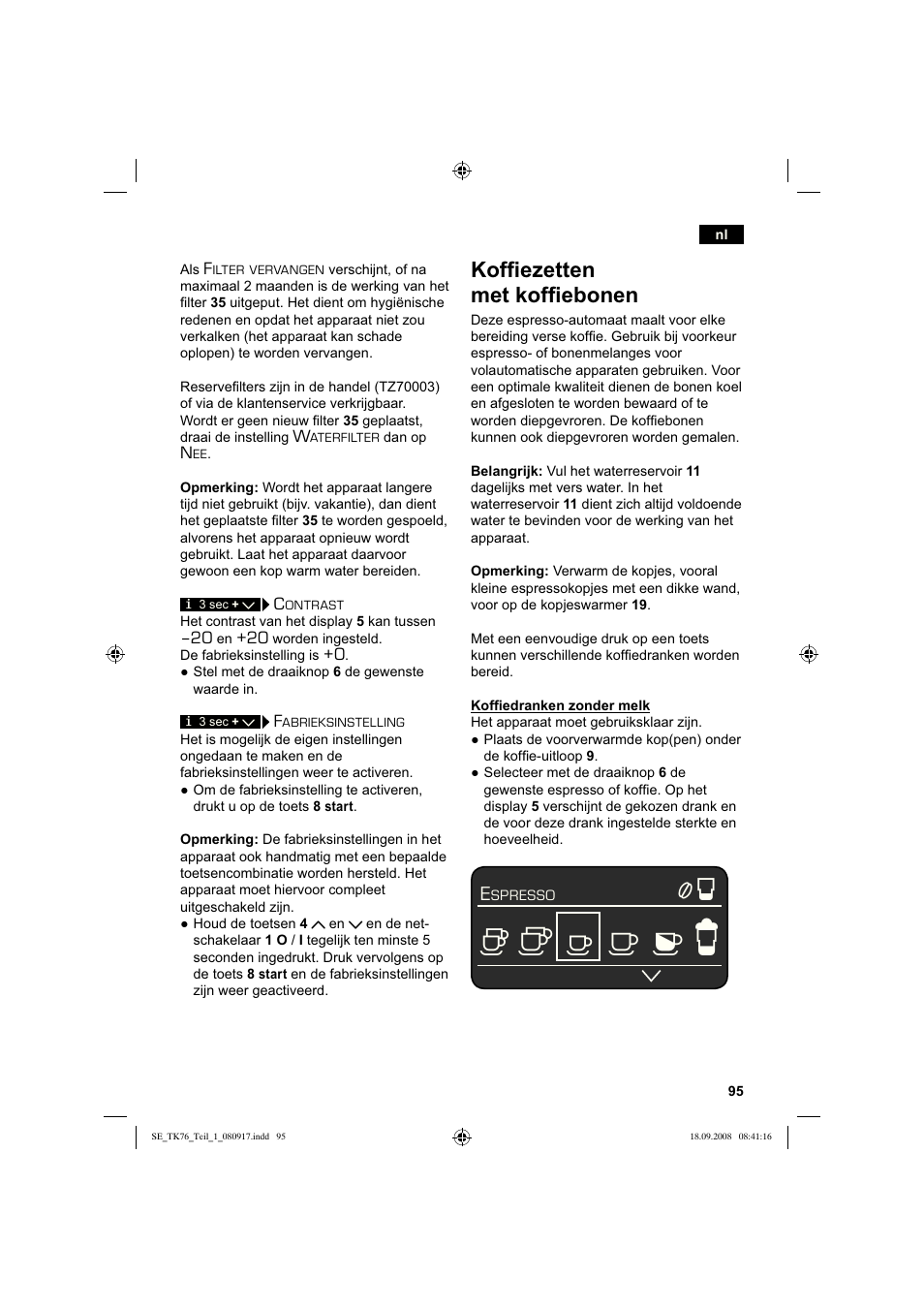 Koffiezetten met koffiebonen | Siemens TK76009 User Manual | Page 99 / 136