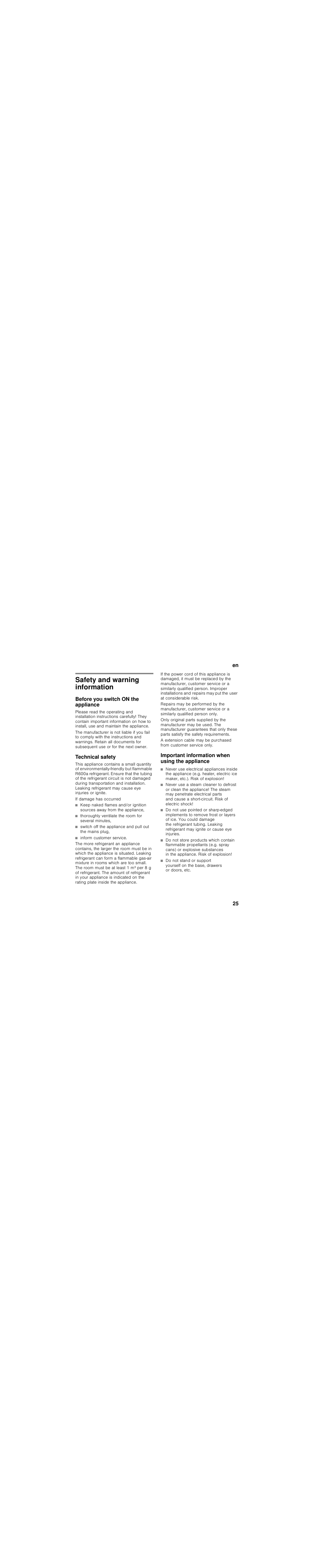 En table of contentsen instruction for use, Safety and warning information, Before you switch on the appliance | Technical safety, If damage has occurred, Thoroughly ventilate the room for several minutes, Inform customer service, Important information when using the appliance | Bosch KGN36SR31 Réfrigérateur-congélateur combiné Premium Luxe User Manual | Page 25 / 114