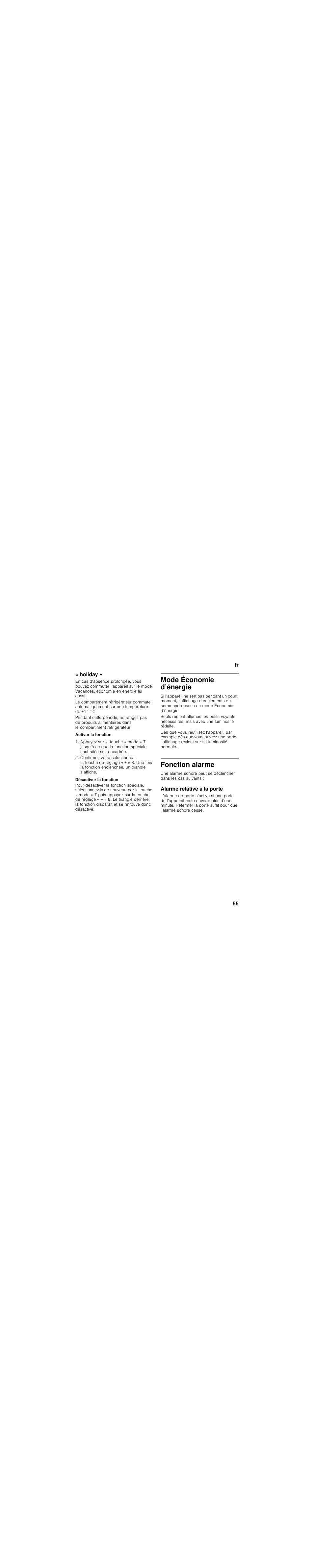 Holiday, Activer la fonction, Désactiver la fonction | Mode économie d’énergie, Fonction alarme, Alarme relative à la porte | Bosch KGN36SR31 Réfrigérateur-congélateur combiné Premium Luxe User Manual | Page 55 / 114