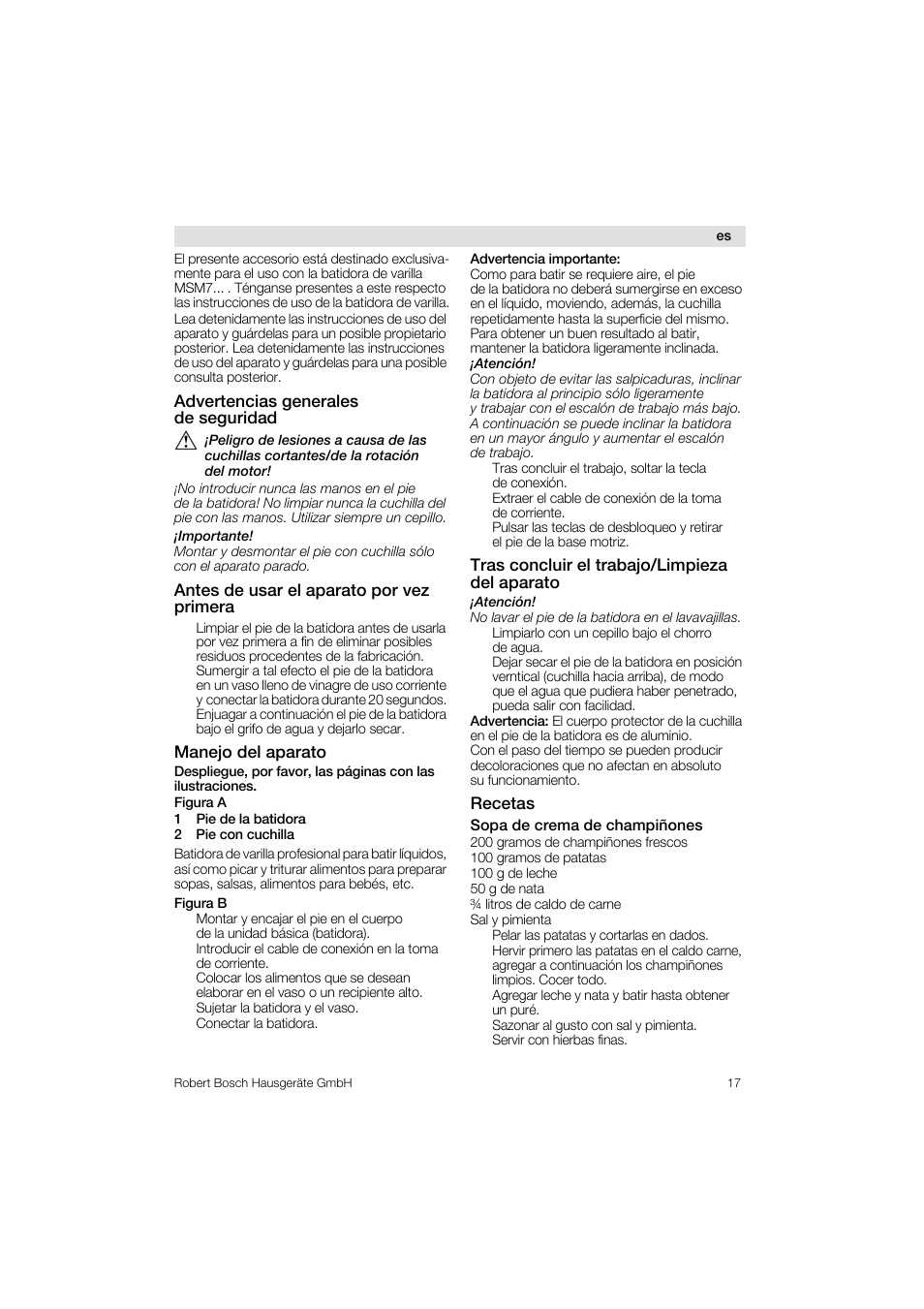 Advertencias generales de seguridad, Antes de usar el aparato por vez primera, Manejo del aparato | Tras concluir el trabajo/limpieza del aparato, Recetas, Sopa de crema de champiñones | Bosch MSM76PRO Mixeur plongeant HomeProfessional PES noir User Manual | Page 17 / 36