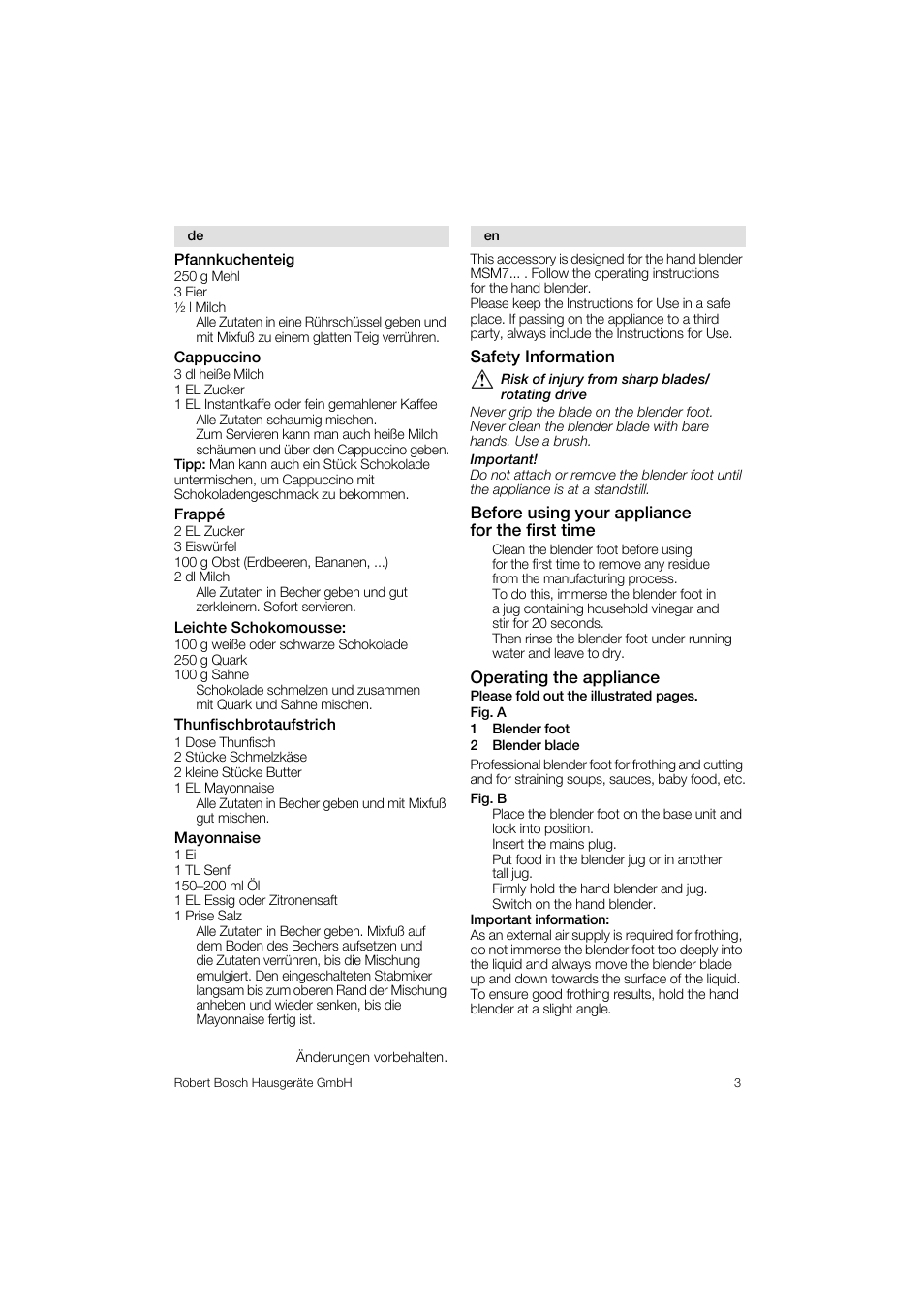 Pfannkuchenteig, Cappuccino, Frappé | Leichte schokomousse, Thunfischbrotaufstrich, Mayonnaise, Safety information, Before using your appliance for the first time, Operating the appliance | Bosch MSM76PRO Mixeur plongeant HomeProfessional PES noir User Manual | Page 3 / 36