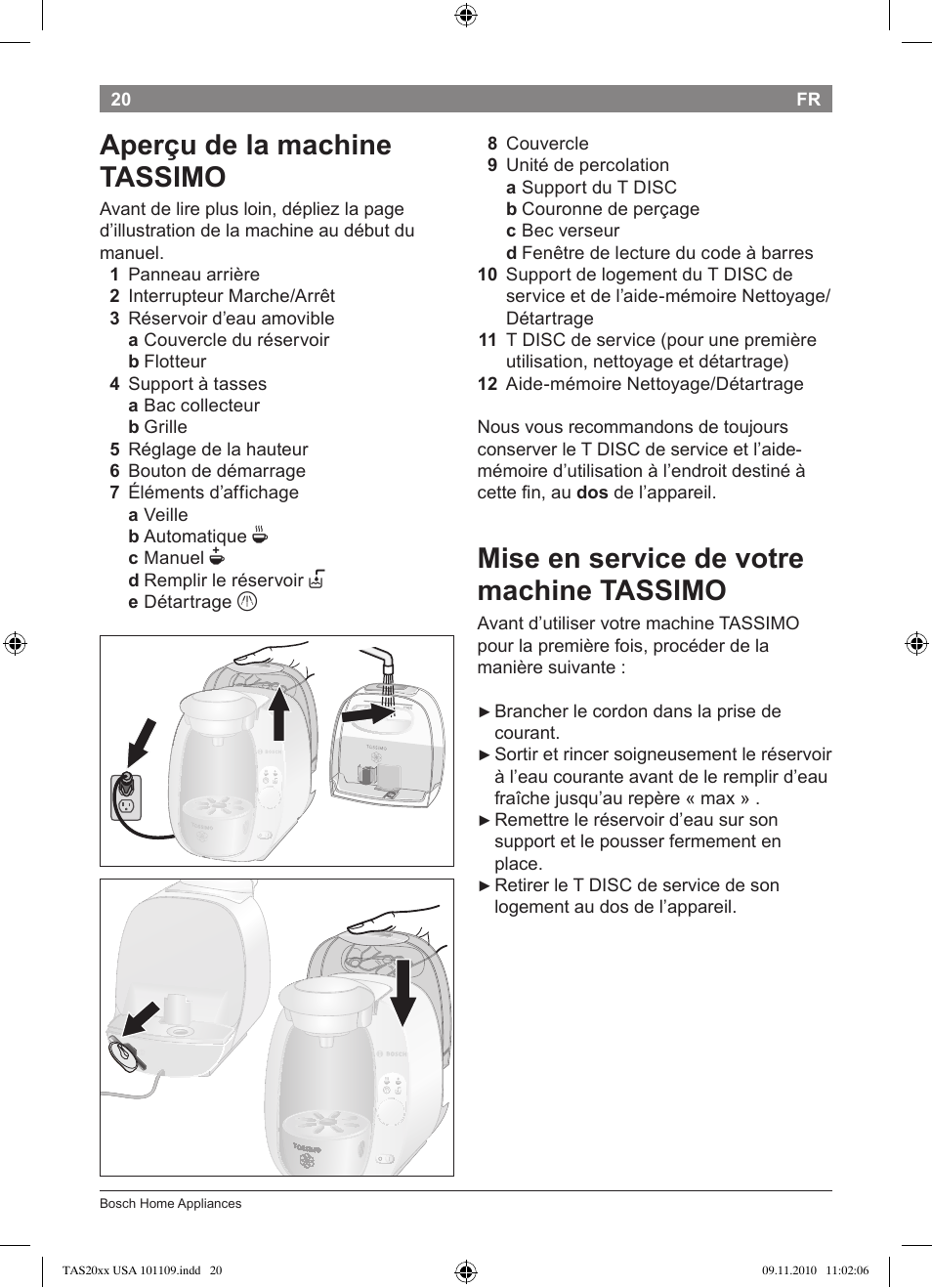 Mise en service de votre machine tassimo, Aperçu de la machine tassimo | Bosch TASSIMO T20 NOIR CAFE MULTIBOISSONS TAS2002 User Manual | Page 22 / 58