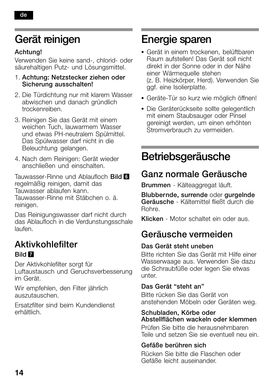 Gerät reinigen, Energie sparen, Betriebsgeräusche | Aktivkohlefilter, Ganz normale geräusche, Geräusche vermeiden | Bosch KSW38940 Cave à vin de vieillissement Premium Luxe User Manual | Page 14 / 74