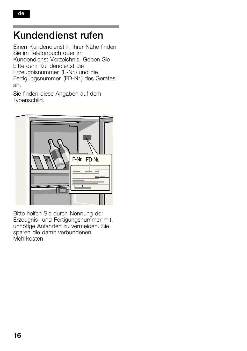 Kundendienst rufen | Bosch KSW38940 Cave à vin de vieillissement Premium Luxe User Manual | Page 16 / 74