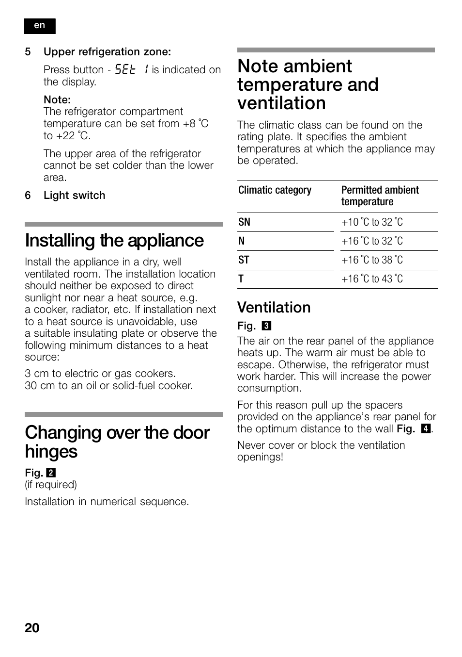 Installing the appliance, Changing over the door hinges, Note ambient temperature | And ventilation, Ventilation | Bosch KSW38940 Cave à vin de vieillissement Premium Luxe User Manual | Page 20 / 74