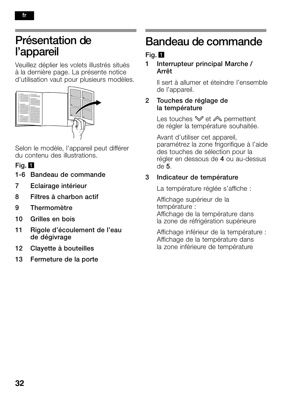 Présentation de l’appareil, Bandeau de commande | Bosch KSW38940 Cave à vin de vieillissement Premium Luxe User Manual | Page 32 / 74