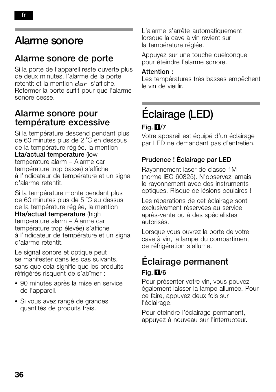 Alarme sonore, Éclairage (led), Alarme sonore de porte | Alarme sonore pour température excessive, Éclairage permanent | Bosch KSW38940 Cave à vin de vieillissement Premium Luxe User Manual | Page 36 / 74