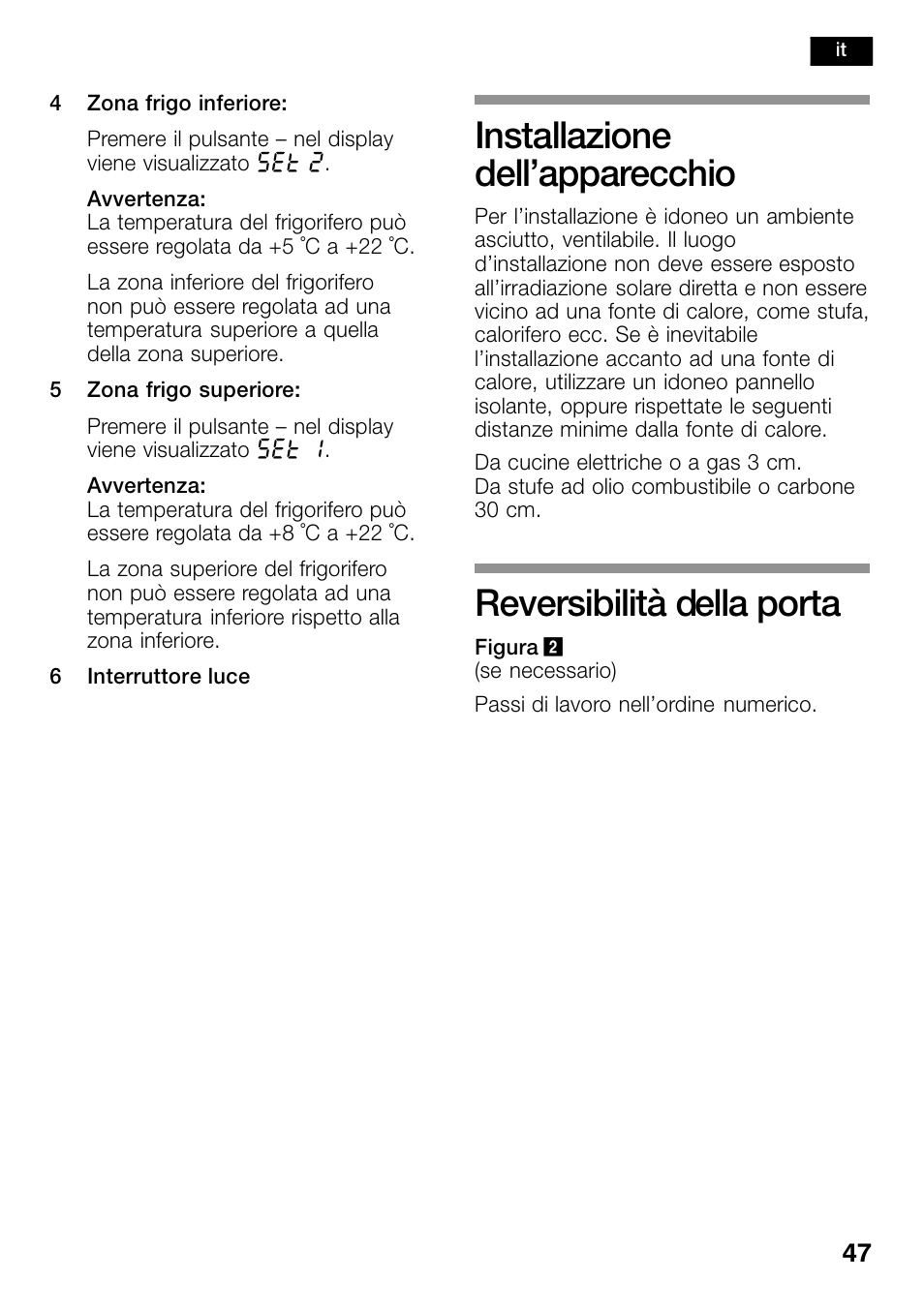 Installazione dell’apparecchio, Reversibilità della porta | Bosch KSW38940 Cave à vin de vieillissement Premium Luxe User Manual | Page 47 / 74