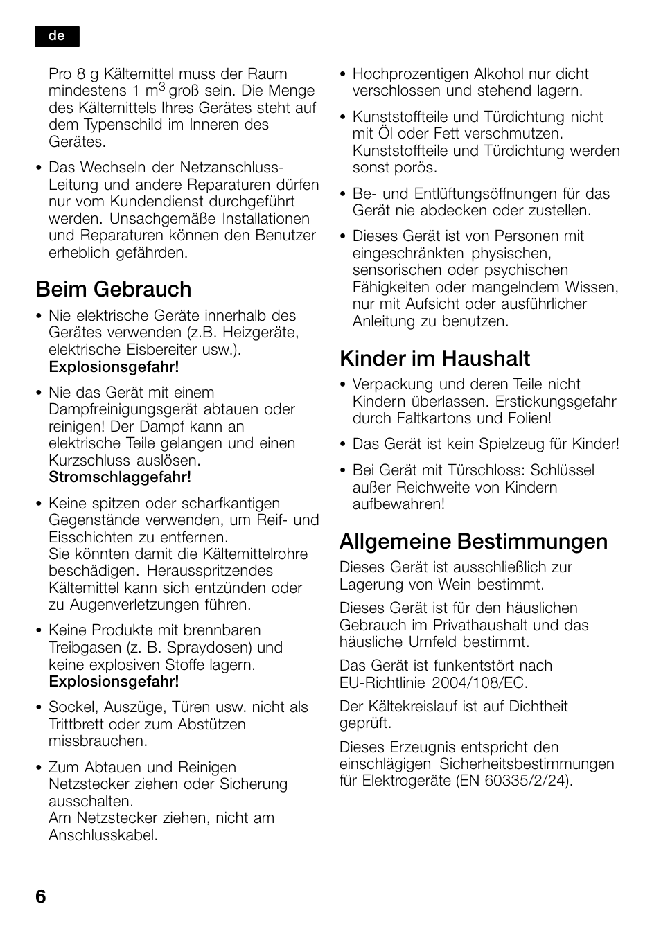 Beim gebrauch, Kinder im haushalt, Allgemeine bestimmungen | Bosch KSW38940 Cave à vin de vieillissement Premium Luxe User Manual | Page 6 / 74