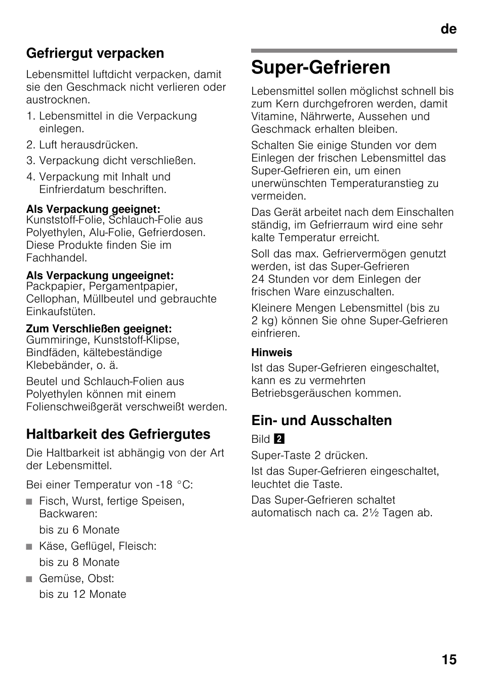 Gefriergut verpacken, Als verpackung geeignet, Als verpackung ungeeignet | Zum verschließen geeignet, Haltbarkeit des gefriergutes, Super-gefrieren, Ein- und ausschalten, De 15 gefriergut verpacken | Bosch GSN33VW30 User Manual | Page 15 / 96