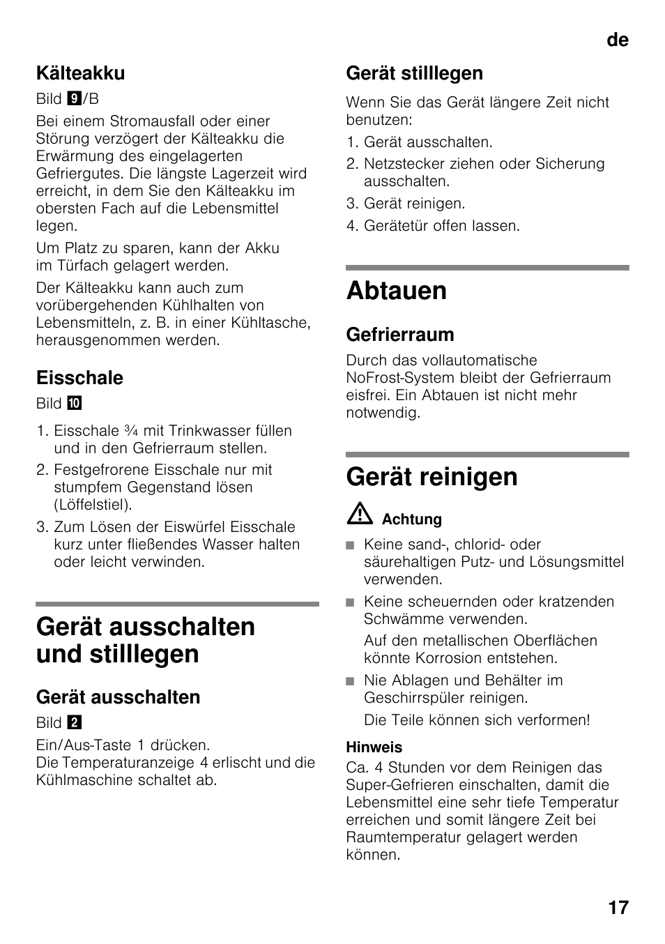 Kälteakku, Eisschale, Gerät ausschalten und stilllegen | Gerät ausschalten, Gerät stilllegen, Abtauen, Gefrierraum, Gerät reinigen, De 17 kälteakku | Bosch GSN33VW30 User Manual | Page 17 / 96