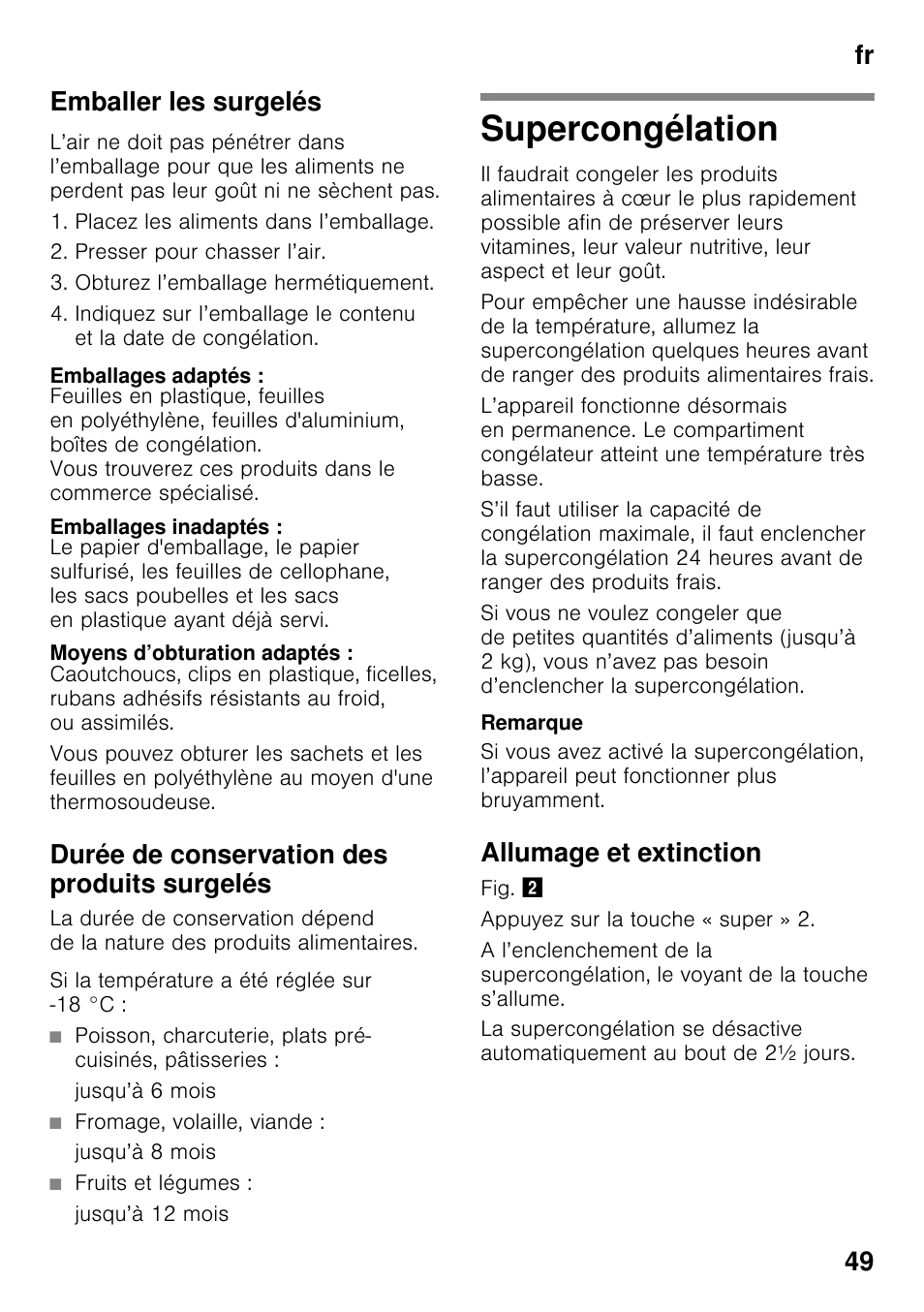 Emballer les surgelés, Emballages adaptés, Emballages inadaptés | Moyens d’obturation adaptés, Durée de conservation des produits surgelés, Supercongélation, Allumage et extinction, Fr 49 emballer les surgelés | Bosch GSN33VW30 User Manual | Page 49 / 96