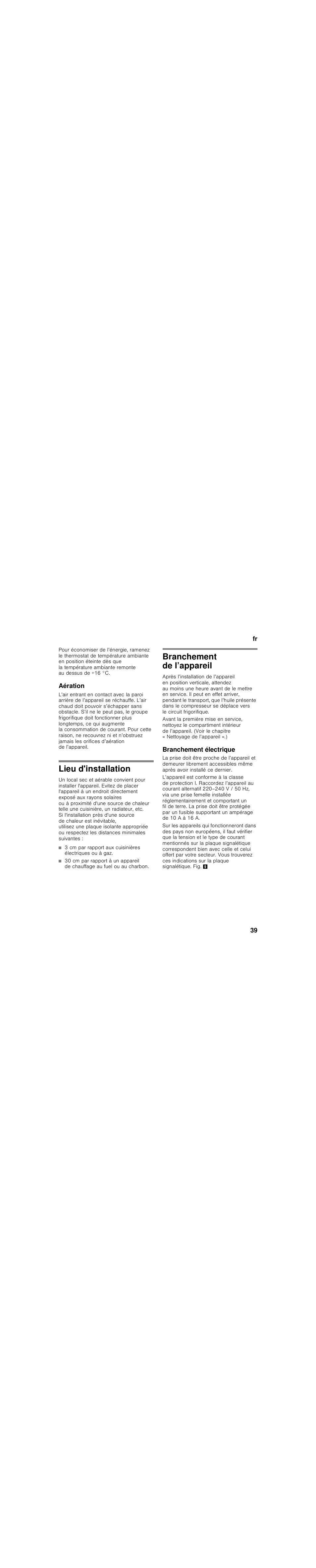 Aération, Lieu d'installation, Branchement de l’appareil | Branchement électrique | Bosch KIL18V20FF Réfrigérateur intégrable Confort Fixation de porte par glissières User Manual | Page 39 / 85